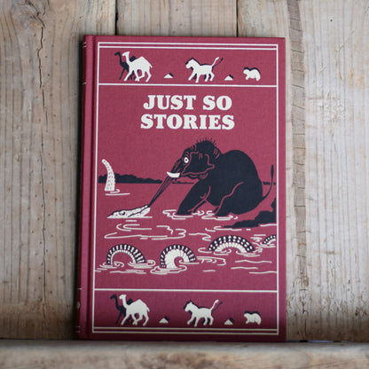 Fiction Hardback: Rudyard Kipling - Just So Stories for Children
