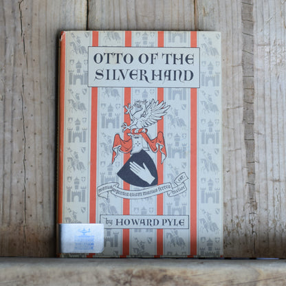 Vintage Fiction Hardback: Howard Pyle - Otto of the Silver Hand