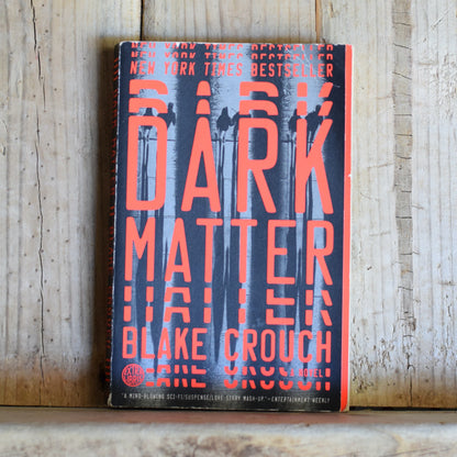 Sci-fi Paperback: Blake Crouch - Dark Matter FIRST PRINTING