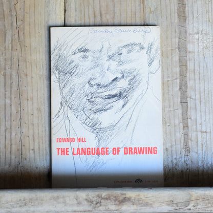 Vintage Art Paperback: Edward Hill - The Language of Drawing 3rd PRINTING