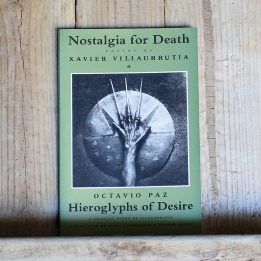 Vintage Poetry Paperback: Xavier Villaurrutia and Octavio Paz - Nostalgia for Death and Hieroglyphs of Desire