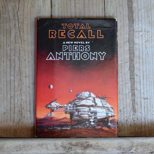 Vintage Sci-fi Hardback: Piers Anthony - Total Recall FIRST EDITION/PRINTING