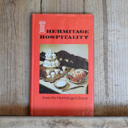 Vintage Hardback Cookbook: Hermitage Hospitality from the Hermitage Library