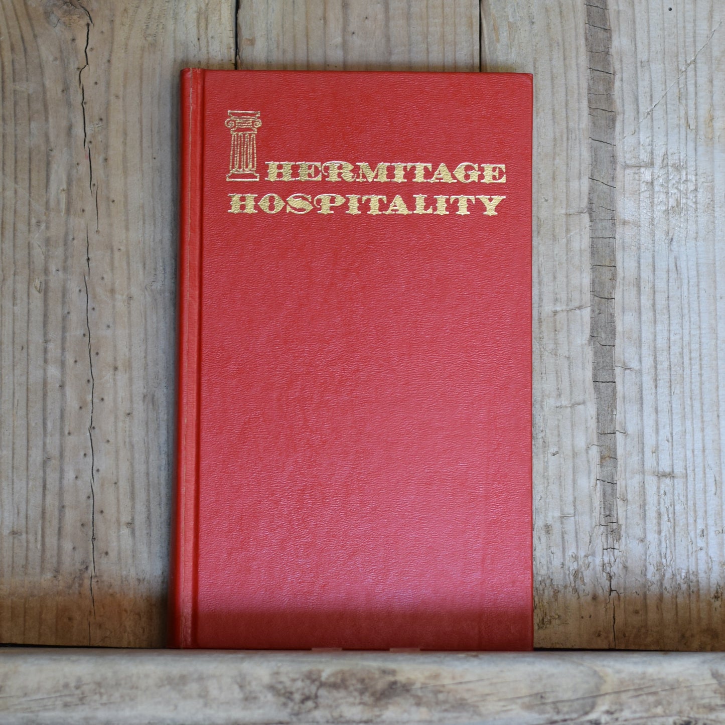 Vintage Hardback Cookbook: Hermitage Hospitality from the Hermitage Library