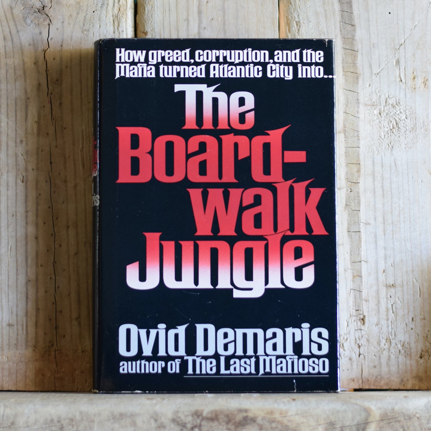 VIntage Non-fiction Hardback: Ovid Demaris - The Boardwalk Jungle FIRST EDITION/PRINTING