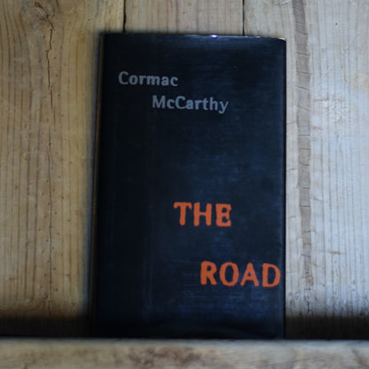 Fiction Hardback: Cormac McCarthy - The Road FIRST EDITION