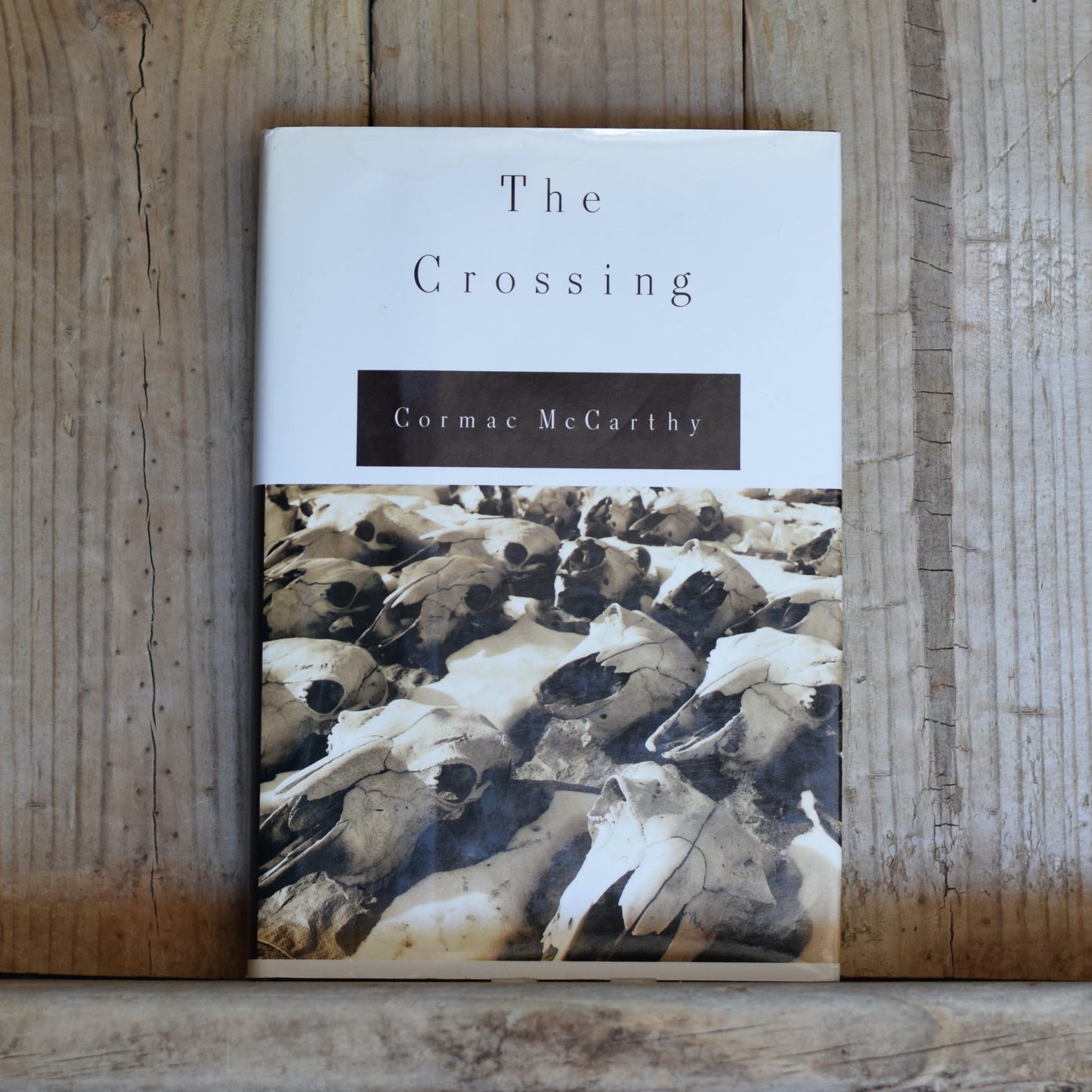 Vintage Fiction Hardback: Cormac McCarthy - The Crossing FIRST EDITION