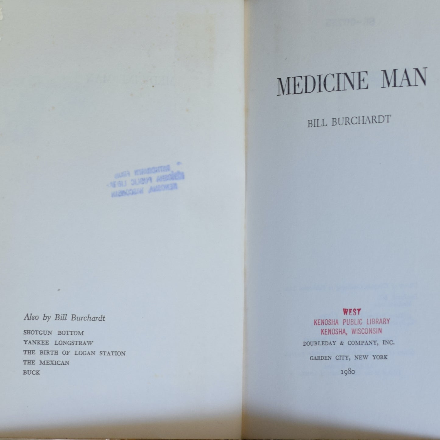 Vintage Fiction Hardback: Bill Burchardt - Medicine Man FIRST EDITION
