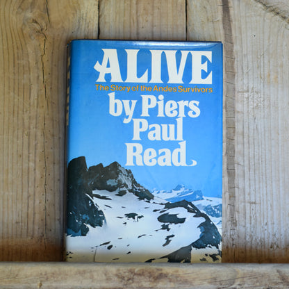 Vintage Non-Fiction Hardback: Piers Paul Read - Alive FIRST EDITION