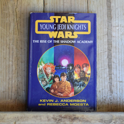 Vintage Sci-fi Hardback: Kevin J Anderson and Rebecca Moesta - Star Wars Young Jedi Knights: The Rise of the Shadow Academy
