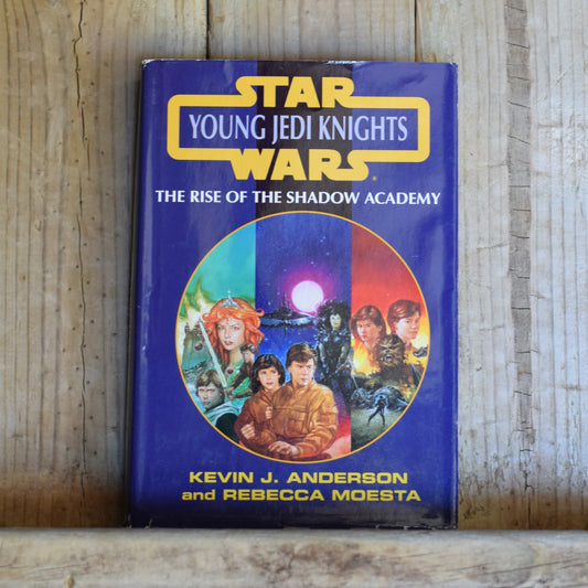 Vintage Sci-fi Hardback: Kevin J Anderson and Rebecca Moesta - Star Wars Young Jedi Knights: The Rise of the Shadow Academy