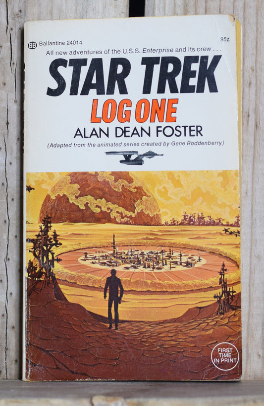 Vintage Sci-fi Paperback Novel: Alan Dean Foster - Star Trek, Log One FIRST PRINTING