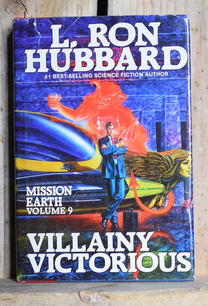 Vintage Sci-fi Hardback Novel: L Ron Hubbard - Mission Earth Vol 9, Villainy Victorious