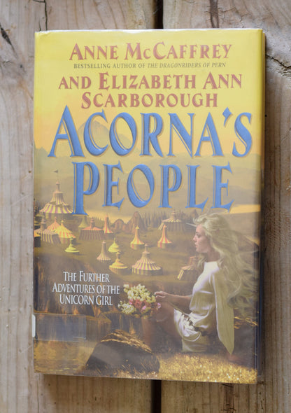 Vintage Fantasy Hardback Novel: Anne McCaffrey and Elizabeth Ann Scarborough - Acorna's People FIRST PRINTING