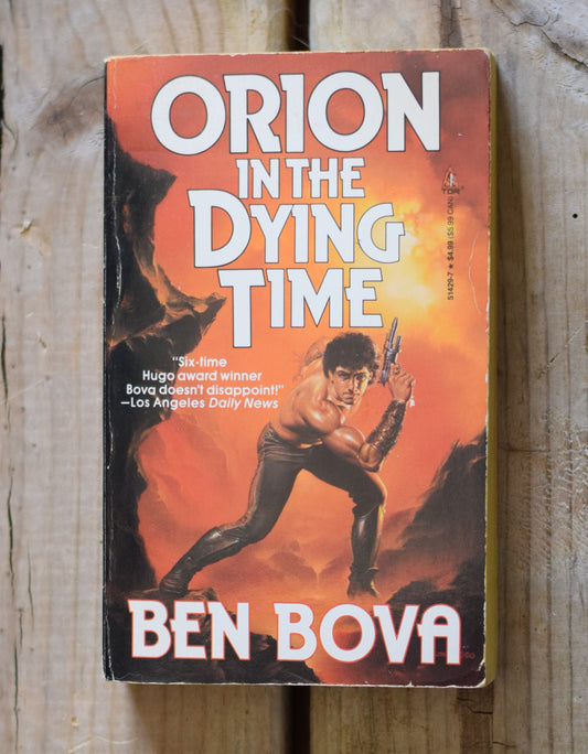 Vintage Sci-Fi Paperback Novel: Ben Bova - Orion in the Dying Time