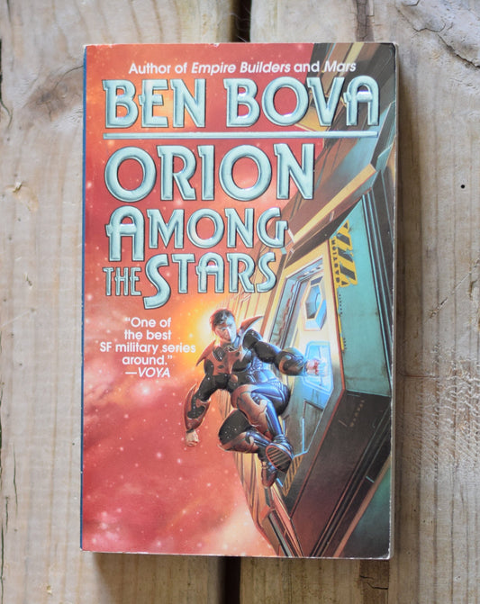 Vintage Sci-Fi Paperback Novel: Ben Bova - Orion Among the Stars