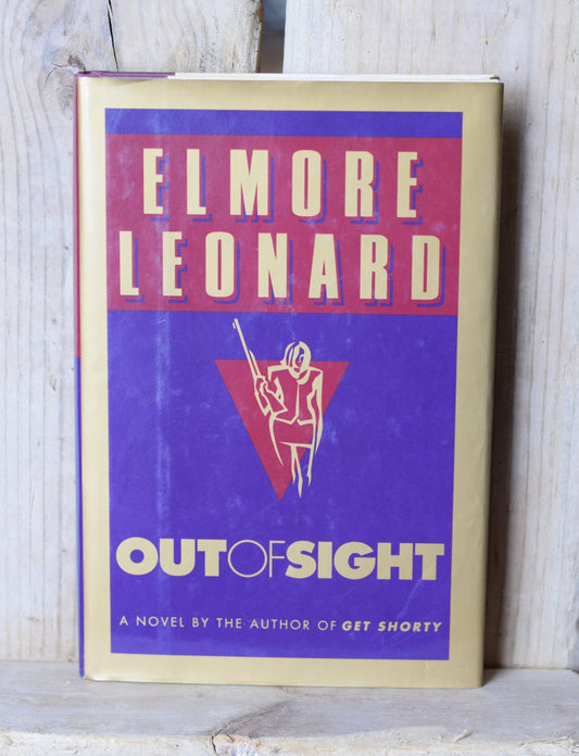 Vintage Fiction Hardback Novel: Elmore Leonard - Out of Sight FIRST EDITION