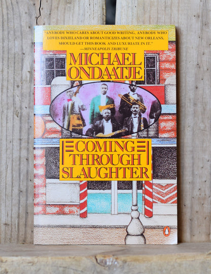 Vintage Fiction Paperback Novel: Michael Ondaatje - Coming Through Slaughter