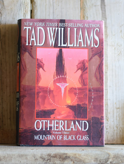 Vintage Fantasy Hardback Novel: Tad Williams - Otherland Vol 3 - Mountain of Black Glass FIRST EDITION/PRINTING