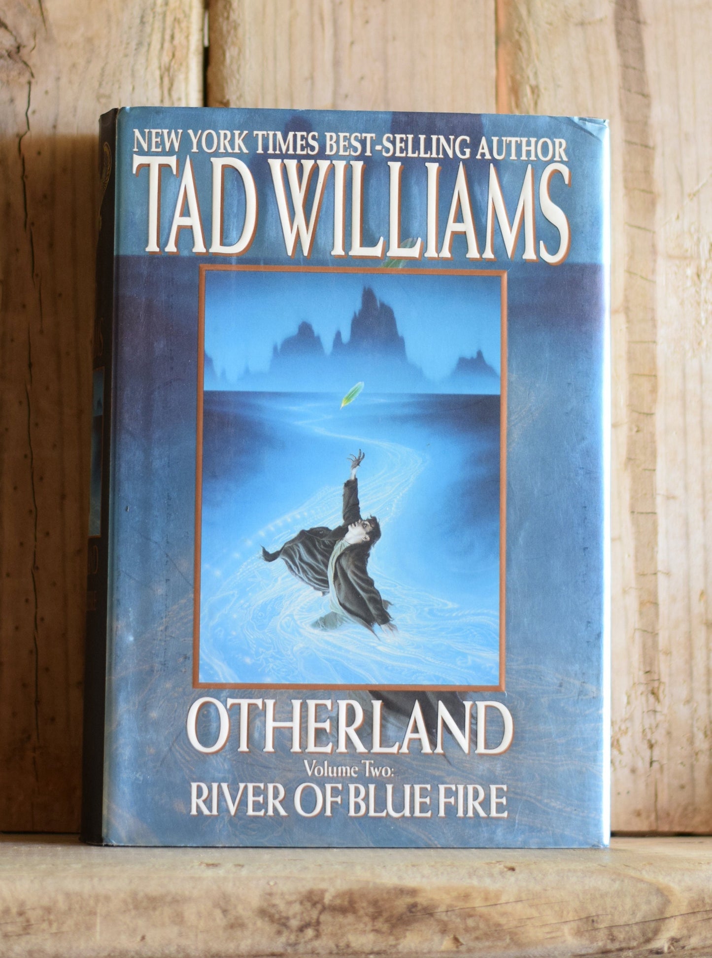 Vintage Fantasy Hardback Novel: Tad Williams - Otherland Vol 2 - River of Blue Fire FIRST EDITION/PRINTING