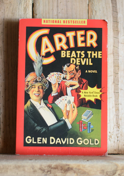 Vintage Fiction Paperback Novel: Glen David Gold - Carter Beats the Devil FIRST EDITION/PRINTING