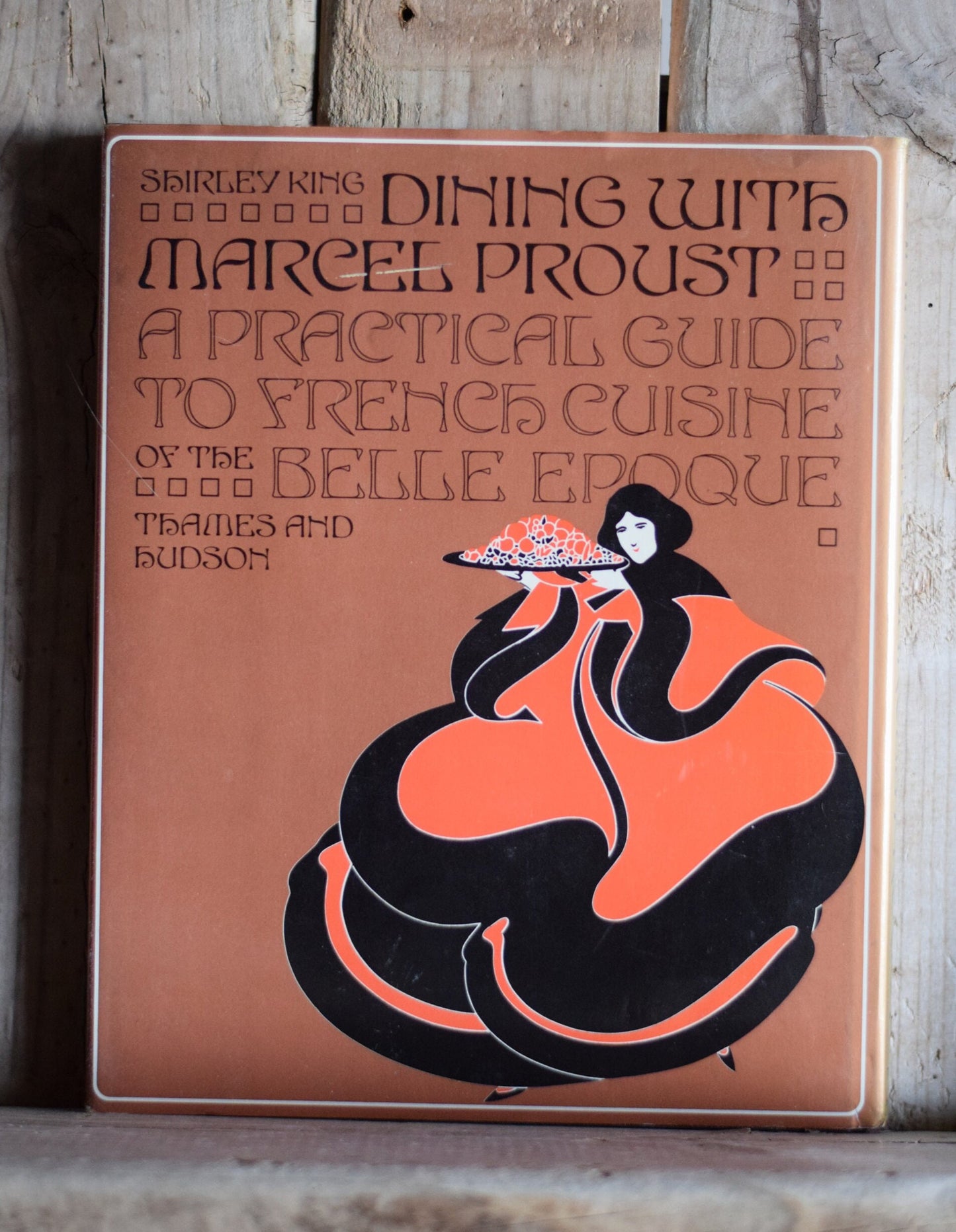 Vintage Cookbook: Shirley King - Dining with Marcel Proust, Foreword by James Beard