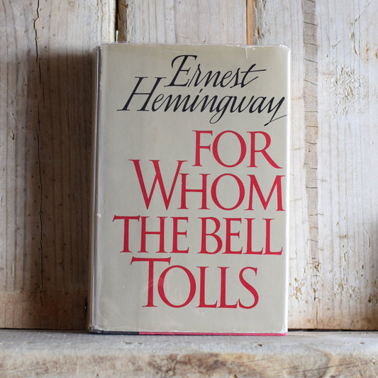 Vintage Fiction Hardback Novel: Ernest Hemingway - For Whom the Bell Tolls