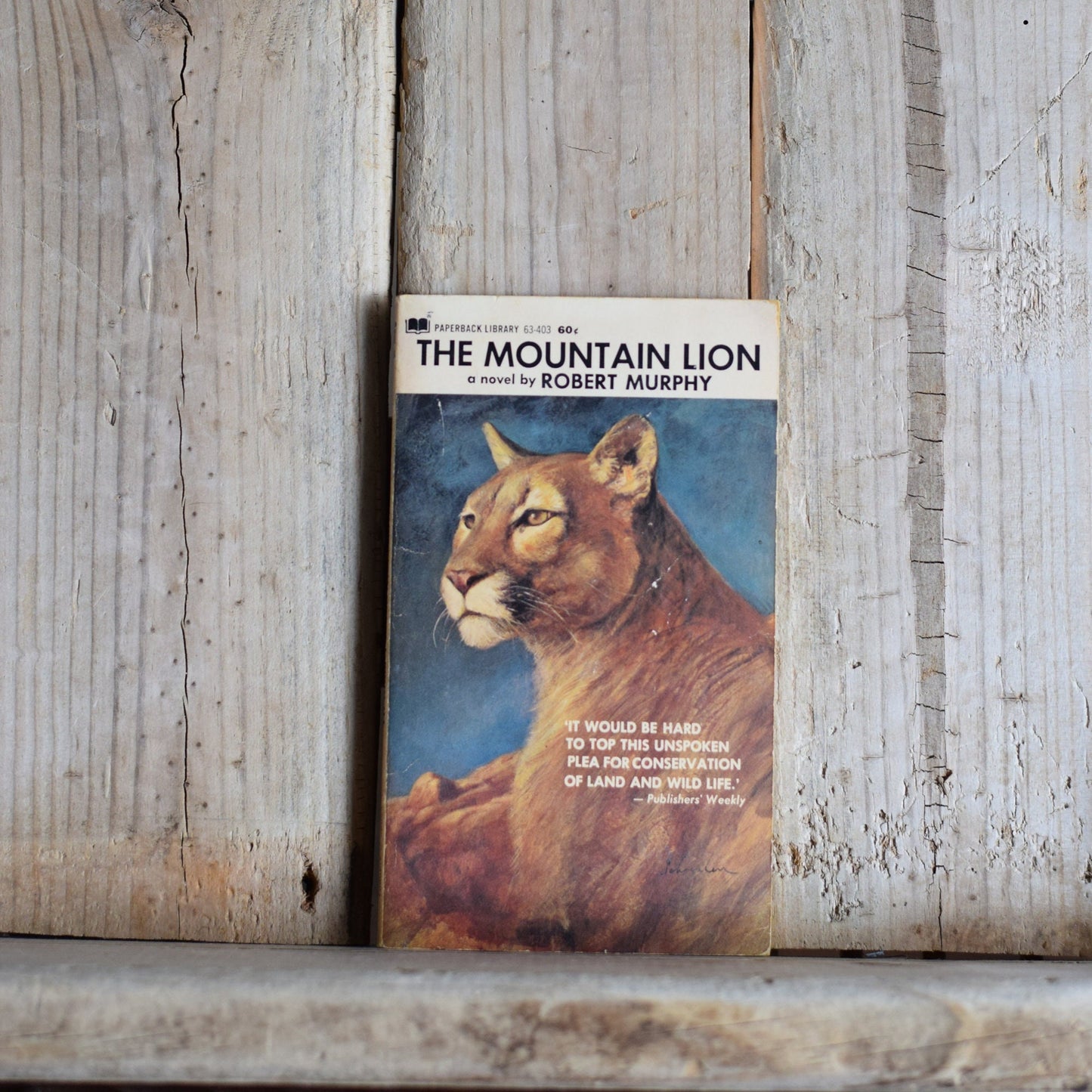 Vintage Fiction Paperback Novel: Robert Murphy - The Moutain Lion FIRST PRINTING