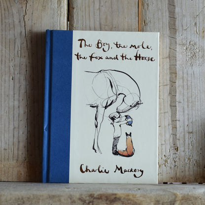 Vintage Fiction Hardback Novel: Charlie Mackesy - The Boy, The Mole, The Fox and The Horse FIRST EDITION