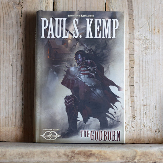 Dungeons & Dragons Hardback: Paul S Kemp - The Godborn, Book 2 of The Sundering FIRST EDITION/PRINTING
