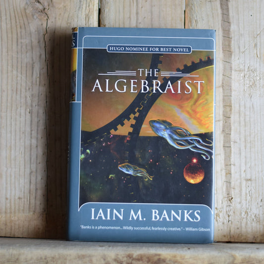 Vintage Sci-Fi Hardback Novel: Iain M Banks - The Algebraist FIRST EDITION