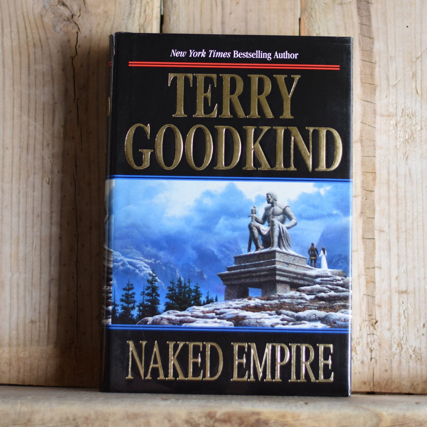 Vintage Sci-fi Hardback Novel: Terry Goodkind - Naked Empire FIRST EDITION/PRINTING