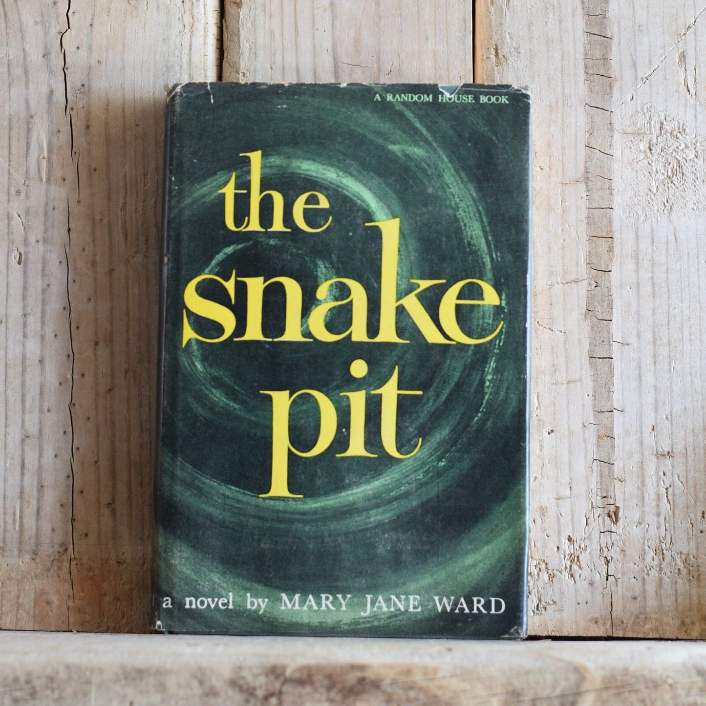 Vintage Fiction Hardback Novel: Mary Jane Ward - The Snake Pit