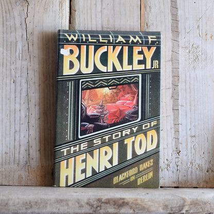 Vintage Fiction Hardback Novel: William F Buckley Jr. - The Story of Henri Tod BOOK CLUB EDITION