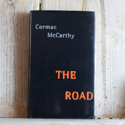 Vintage Fiction Hardback Novel: Cormac McCarthy - The Road TENTH PRINTING