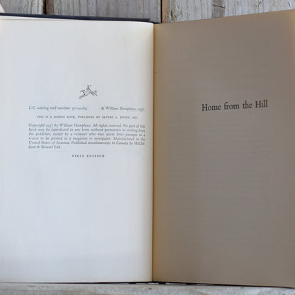 Vintage Fiction Hardback Novel: William Humphrey - Home From the Hill FIRST EDITION/PRINTING