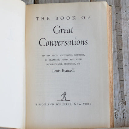 Vintage Fiction Hardback: The Great Book of Conversations - Edited by Louis Biancolli FIRST EDITION 1948