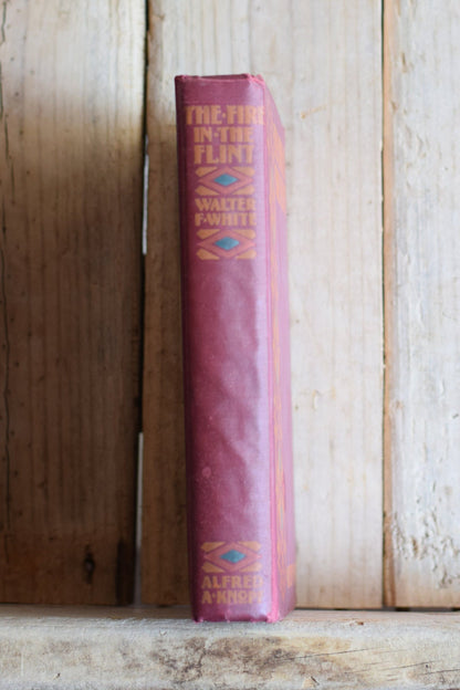 Vintage Fiction Hardback Novel: Walter F White - The Fire in the Flint SECOND PRINTING 1924