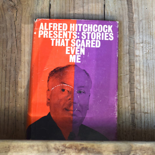Vintage Horror Hardback: Alfred Hitchcock Presents - Stories That Scared Even Me FIRST PRINTING